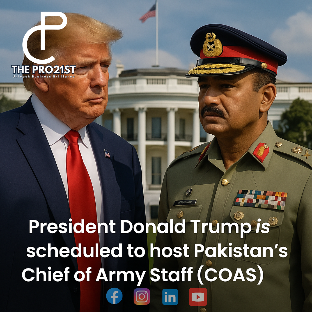 Field Marshal Asim Munir’s Historic Meeting with President Trump at the White House