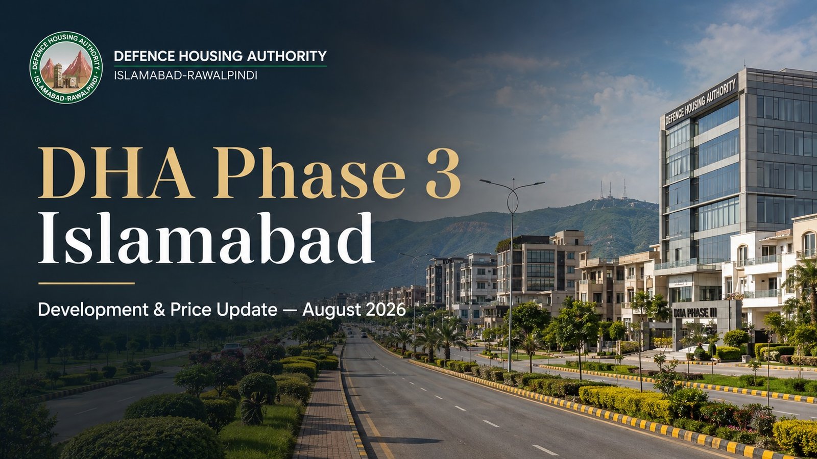 Market & Price Update of DHA Gandhara Islamabad – August 2026